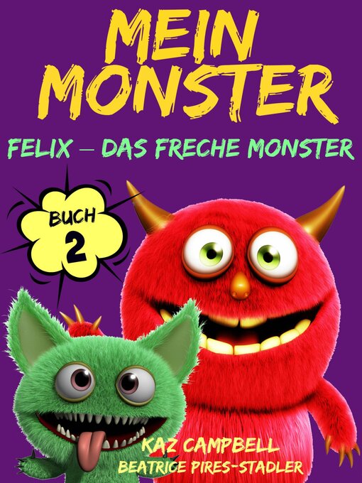 Title details for Felix,das freche Monster by Kaz Campbell - Available